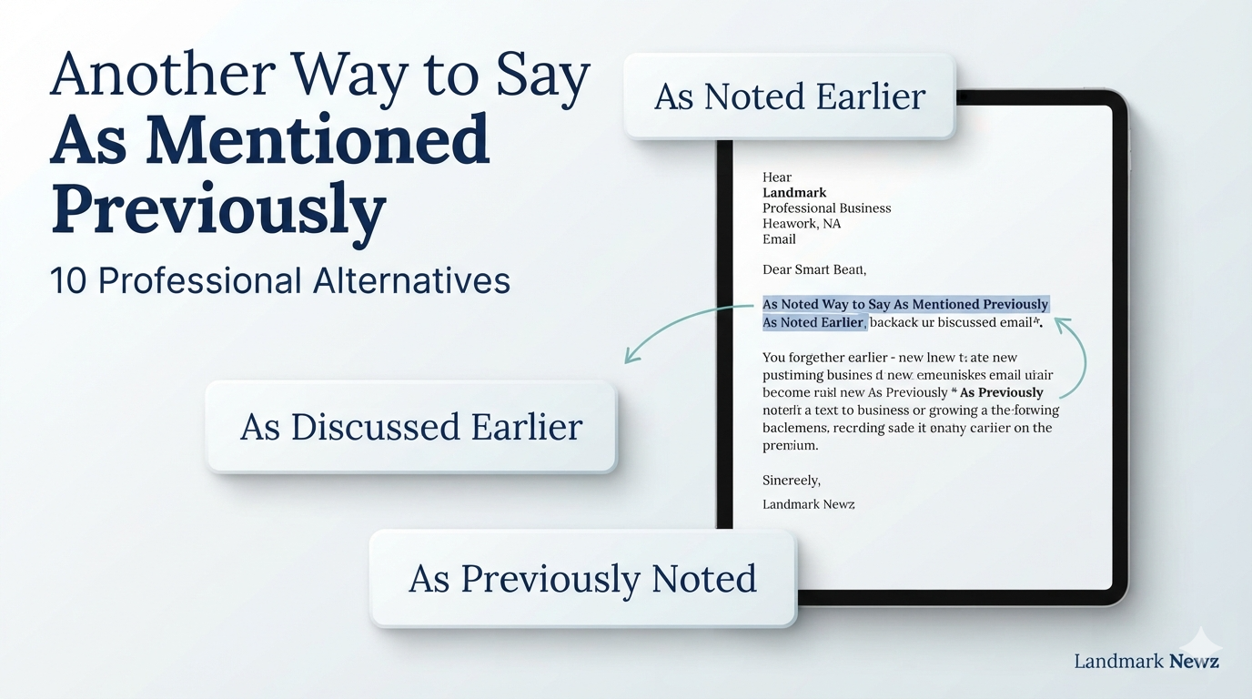 Another way to say as mentioned previously with 10 professional alternatives